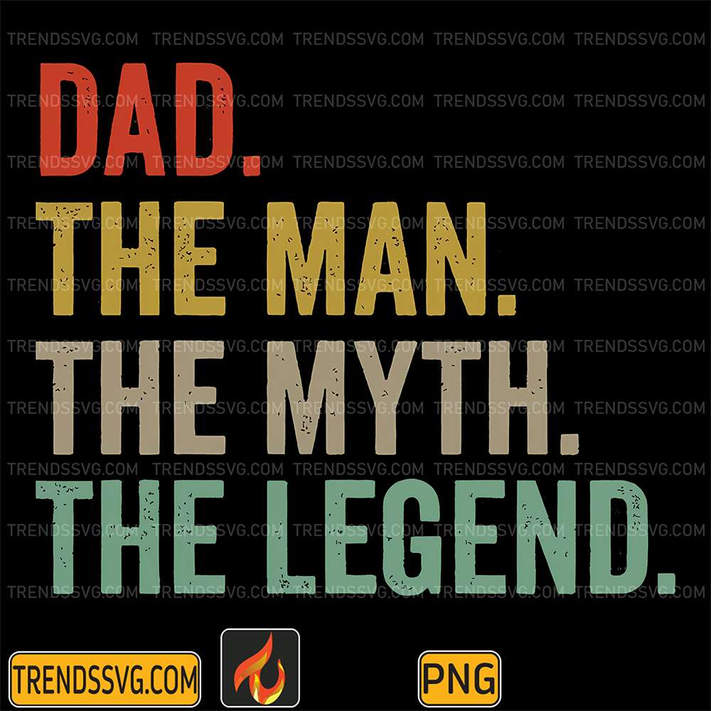 Dad-The-Man-The-Myth-The-Legend-Png1