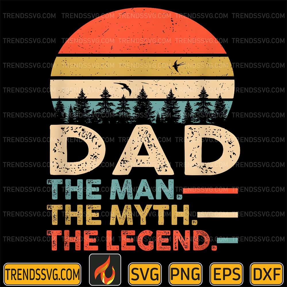 Dad-The-Man-The-myth-The-Legend-Svg