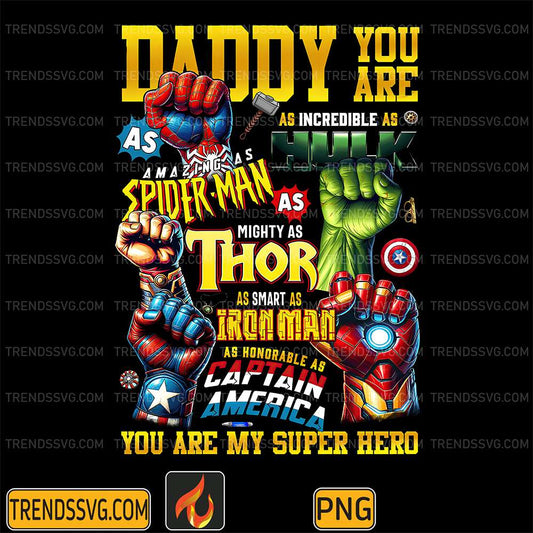 Daddy-You-Are-My-Super-Hero-Png
