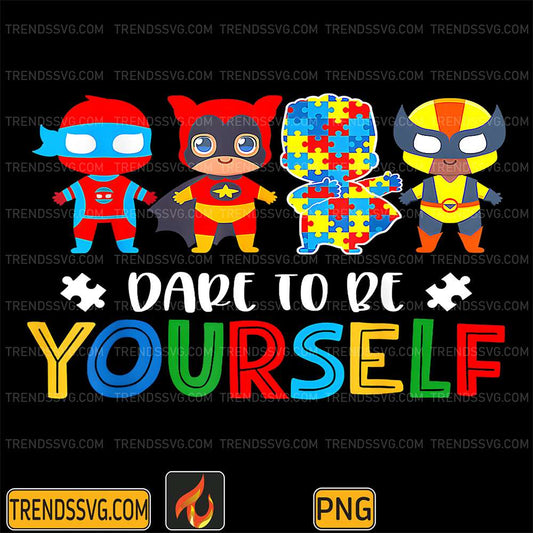 Dare-To-Be-Yourself-Autism-Awareness-Superheroes-Png