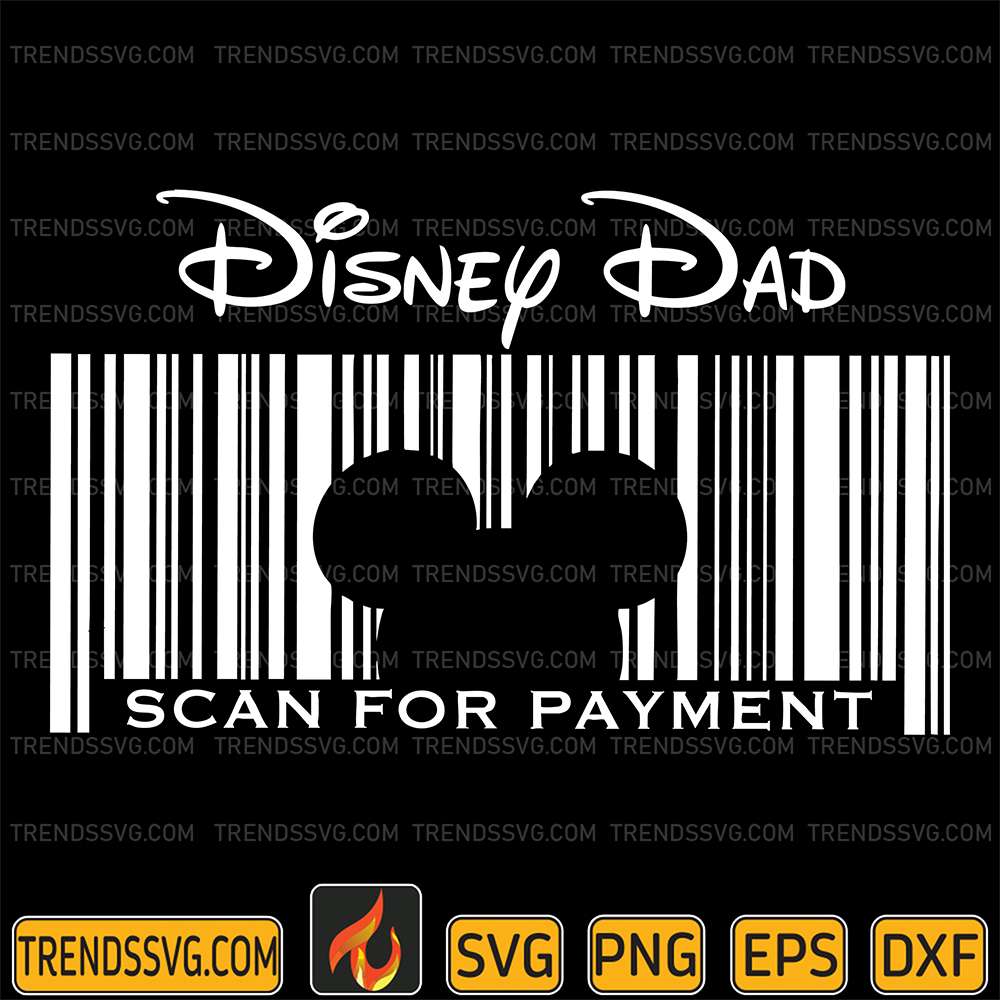 Disney-Dad-Scan-For-Payment-Svg
