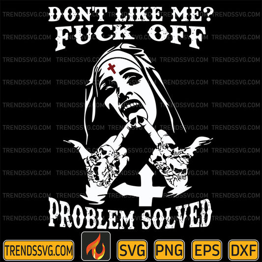 DontLikeMeFckOffProblemSolvedSvg_1