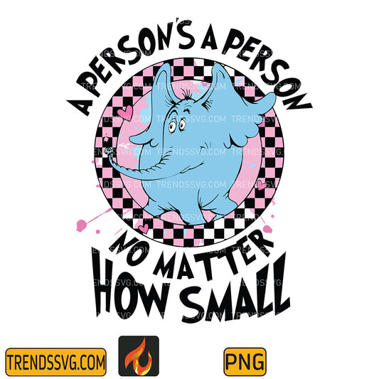 DrSeussAPerson_sAPersonNoMatterHowSmallPng