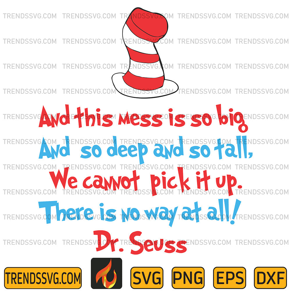 DrSeussAndThisMessIsSoBigAndSoDeepAndToTallSvg