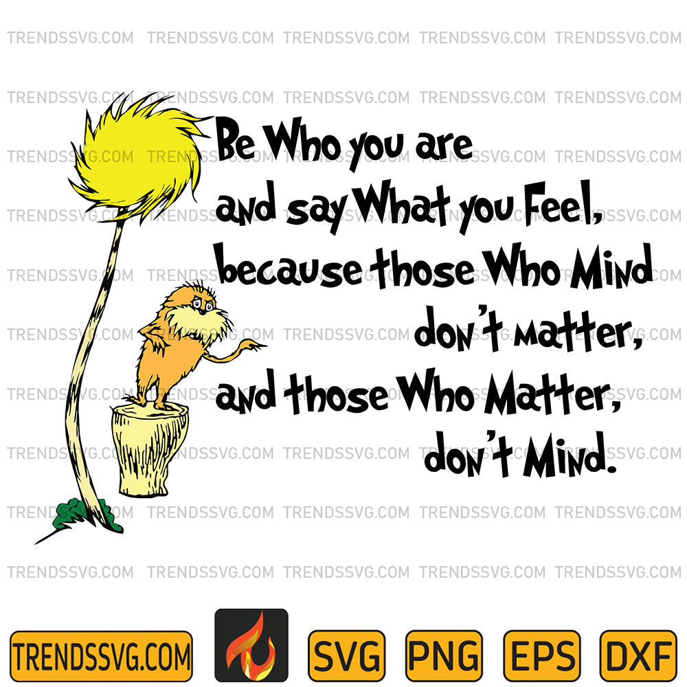 DrSeussBeWhoYouAreAndSayWhatYouFeelSvg