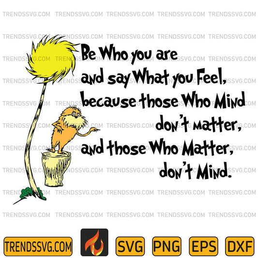DrSeussBeWhoYouAreAndSayWhatYouFeelSvg