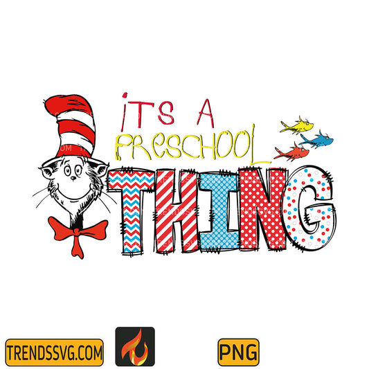 DrSeussItsAPreschoolThingPng