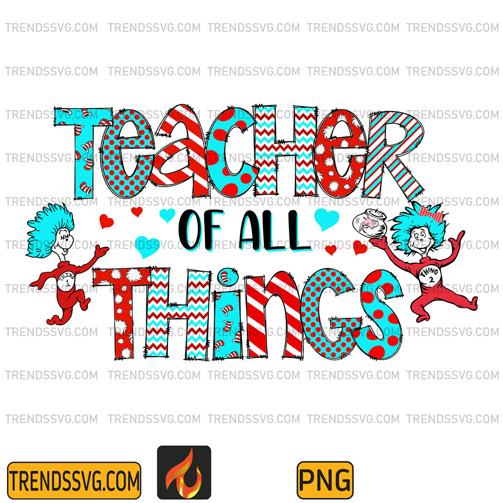 DrSeussMissThingTeacherOfAllThingPng_2