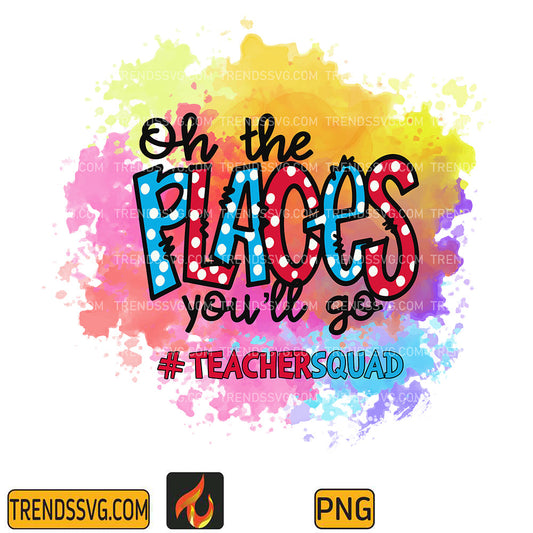 DrSeussOhThePlacesYou_llGo_TeachersquadPng