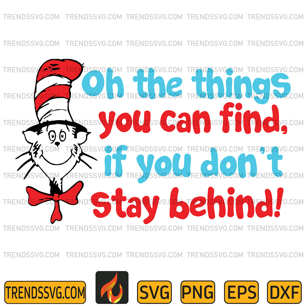 DrSeussOhTheThingsYouCanFindIfYouDon_tStayBehindSvg