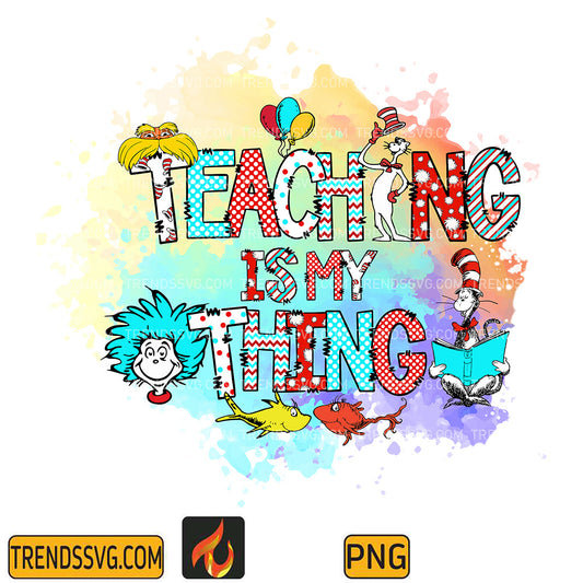 DrSeussTeacherIsMyThingPng