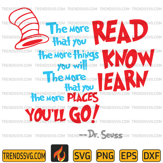 DrSeussTheMoreThatYouReadTheMoreThingsYouWillKnowTheMoreThatYouLearnTheMorePlacesYou_llGoSvg