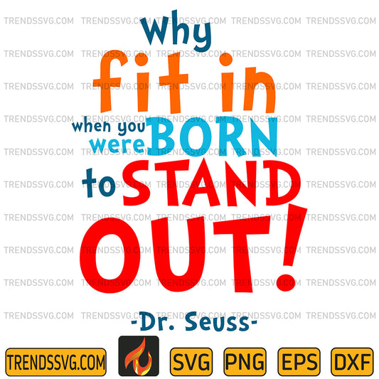 DrSeussWhyFitInWhenYouWereBornToStandOutSvg_3