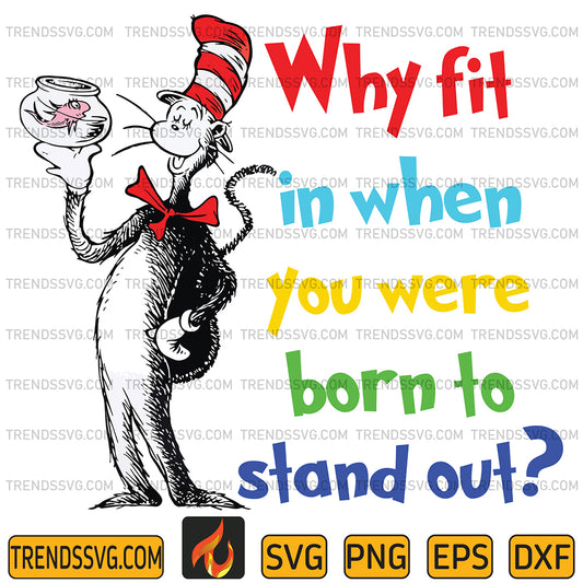 DrSeussWhyFitInWhenYouWereBornToStandOutSvg_5