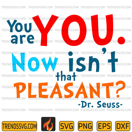 DrSeussYouAreYouNowIsn_tThatPleasantSvg