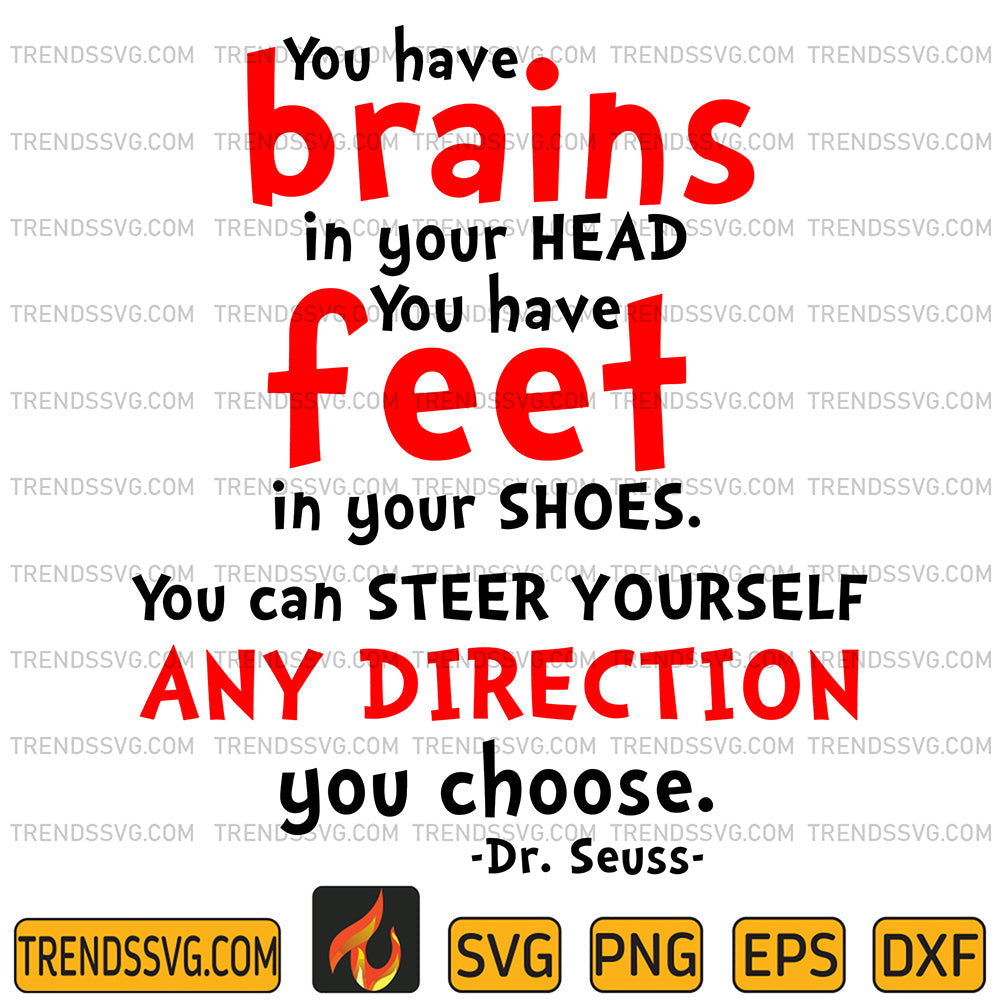 DrSeussYouHaveBrainsInYourHeadYouHaveFeetSvg