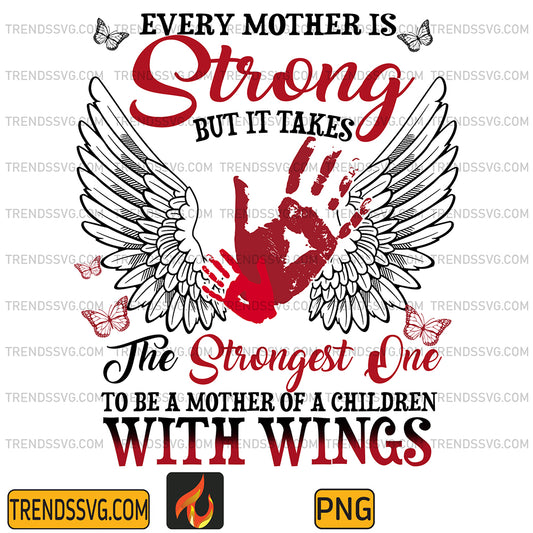 EveryMotherIsStrongButItTakesTheStrongestOnePng