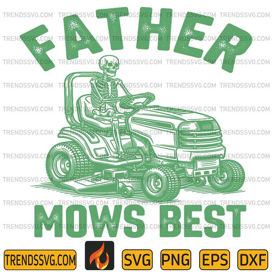 Father-Mows-Best-Skeleton-Svg