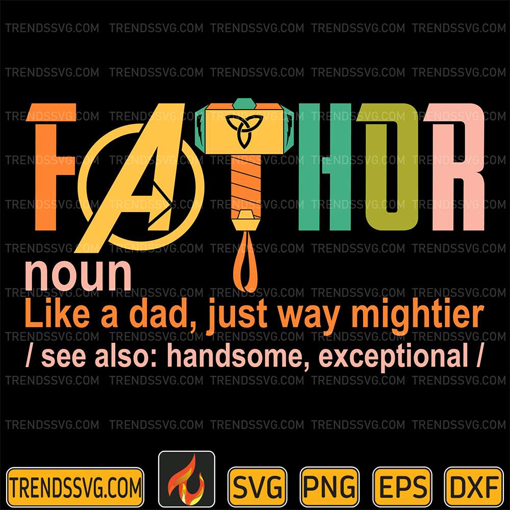 Fathor-Like-A-Dad-Just-Way-Mightier-Svg