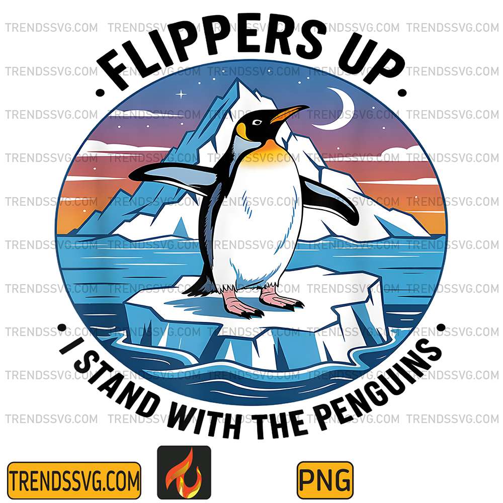 Flippers-Up-I-Stand-With-The-Penguins-Png
