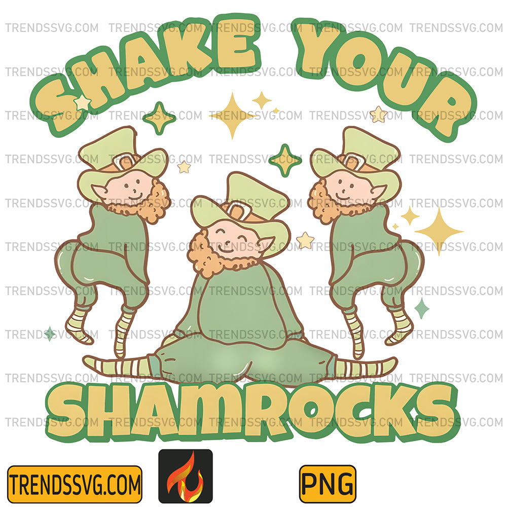FunnyShakeYourShamrocksStPatricksDayPng
