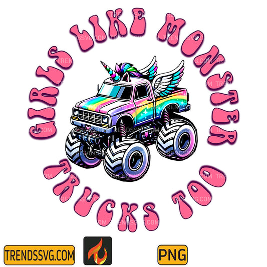 GirlsLikeMonsterTrucksTooPng
