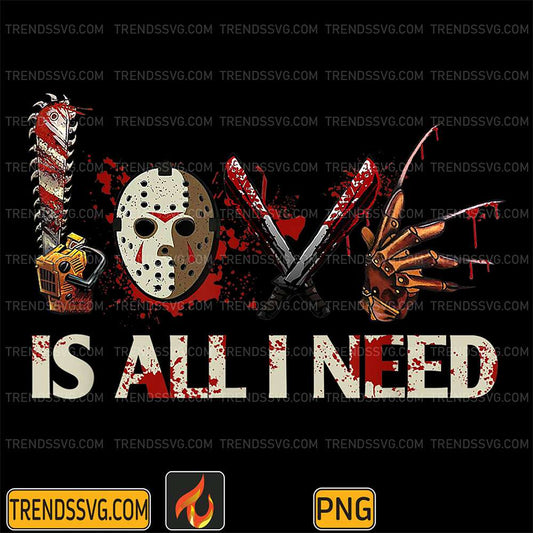 Halloween-Horror-Movie-Characters-Love-Is-All-I-Need-Png