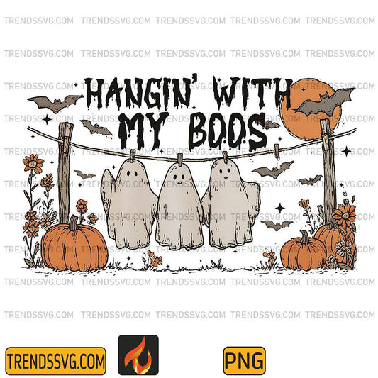 Hangin-With-My-Boos-Halloween-Png