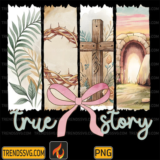 HappyEasterTrueStoryHeIsRisenPng_1