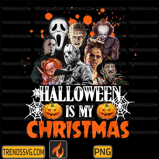 Horror-Movies-Characters-Halloween-Is-My-Christmas-Png