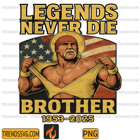 Hulk-Hogan-Png-Legends-Never-Die-Brother-Png