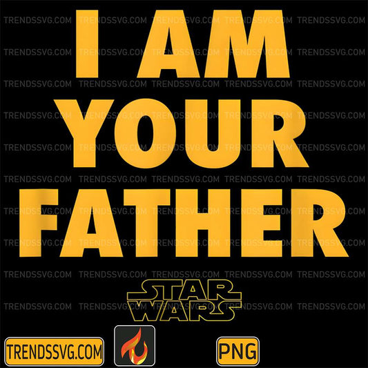 I-Am-Your-Father-Star-Wars-Png