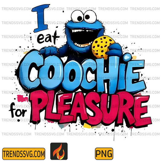 I-Eat-Coochie-For-Pleasure-Png