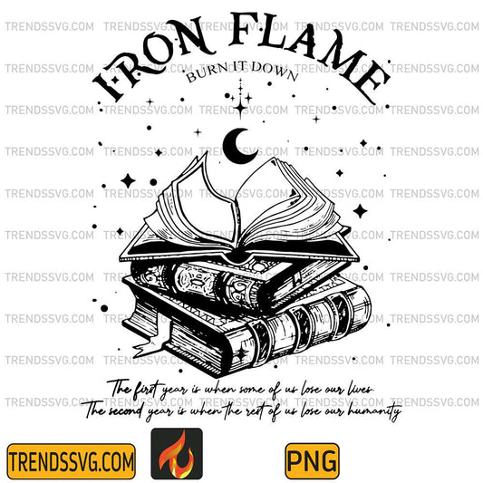 I-Ron-Flame-Burn-It-Down-Books-Basgiath-War-College-Png