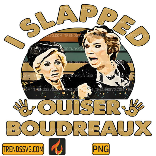 I-Slapped-Ouiser-Boudreaux-Png