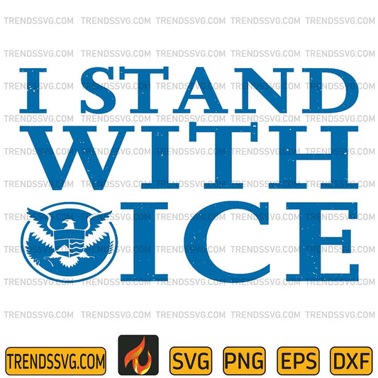 I-Stand-With-ICE-Svg