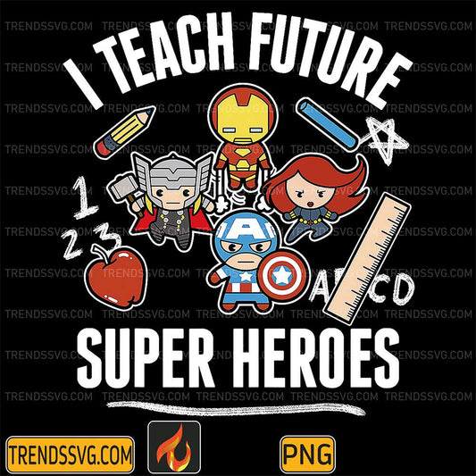 I-Teach-Future-Super-Heroes-Png