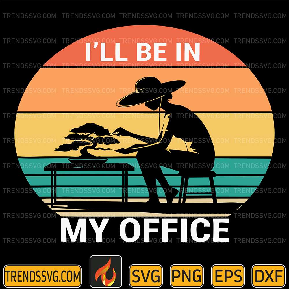 I-ll-Be-In-My-Office-Bonsai-Sunset-Svg