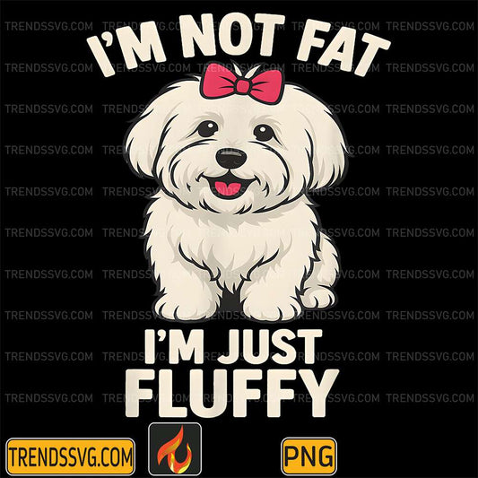 I-m-Not-Fat-I-m-Just-Fluffy-Dog-Png