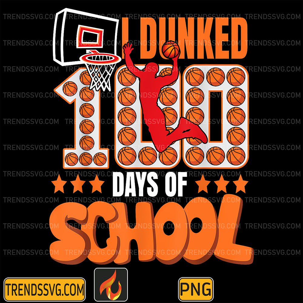 IDunked100DaysOfSchoolPng