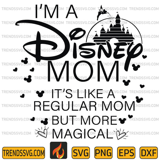 I_mADisneyMomIt_sLikeARegularMomButMoreMagicalSvg1