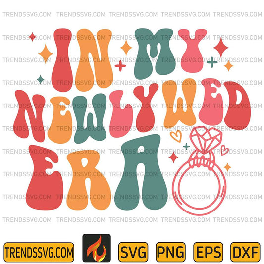 In-My-Newlywed-Era-Svg