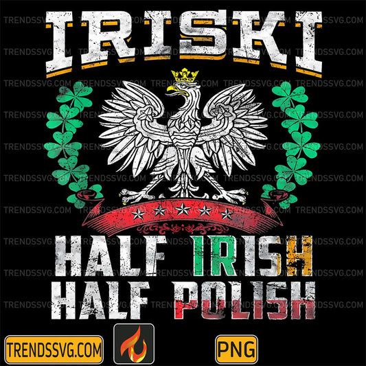Iriski-Half-Irish-Half-Polish-Png