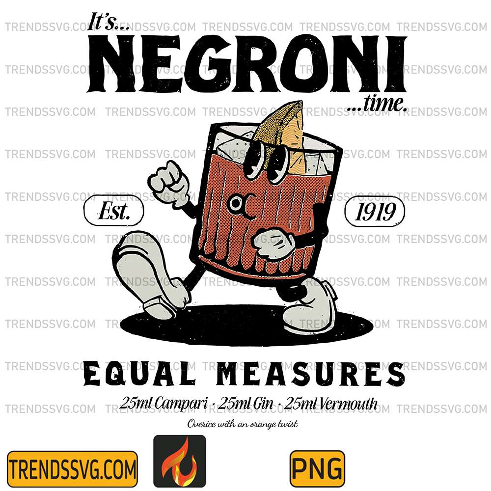 It-s-Negroni-Time-Est-1919-Equal-Measures-Png