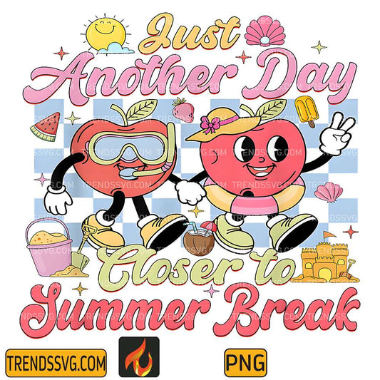 Just-Another-Day-Closer-To-Summer-Break-Png
