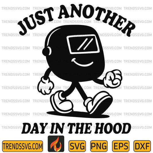 Just-Another-Day-In-The-Hood-Svg