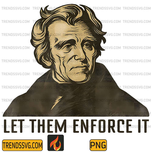 Let-Them-Enforce-It-Png