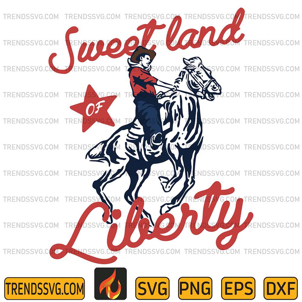 Liberty-City-Cowboy-4th-Of-July-Sweet-Land-Liberty-Svg