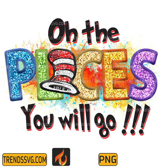 Oh The Places You Will Go Png TRENDSSVG
