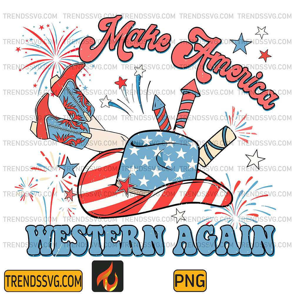 Make-America-Western-Again-4th-Of-July-Png